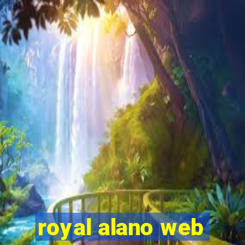 royal alano web